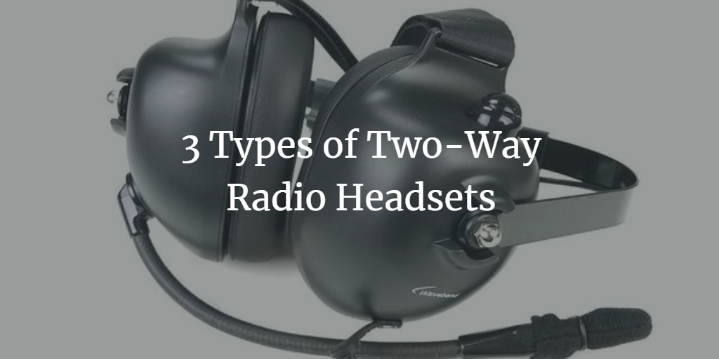 Types of Headphones in Radio 2 Types of Headphones in Radio