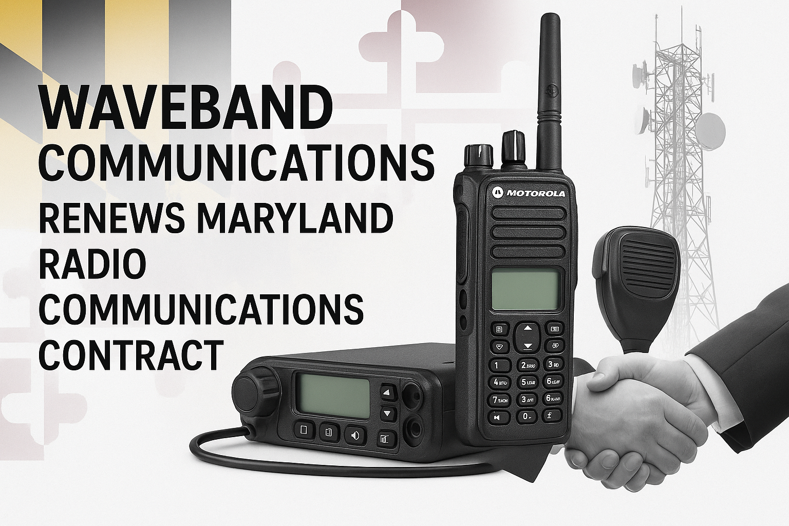 Waveband Communications Renews Maryland Radio Communications 2018 Contract